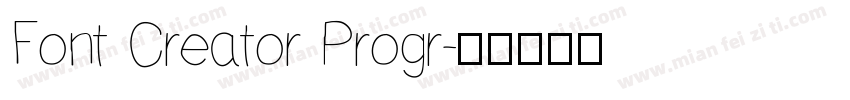 Font Creator Progr字体转换
